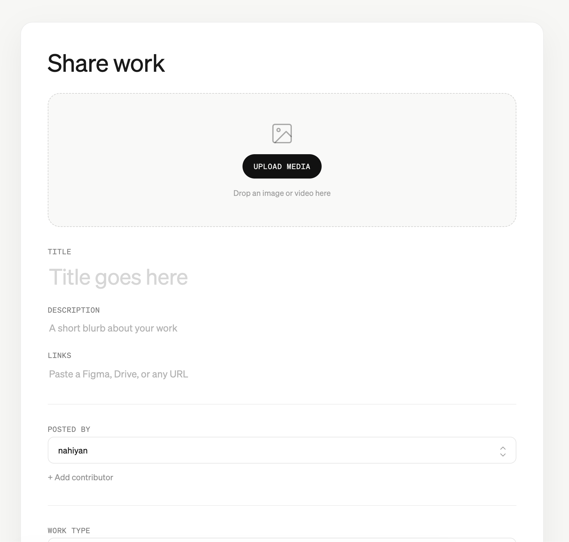 Share work form with an upload media drop zone, title, description, links, and a posted by field.