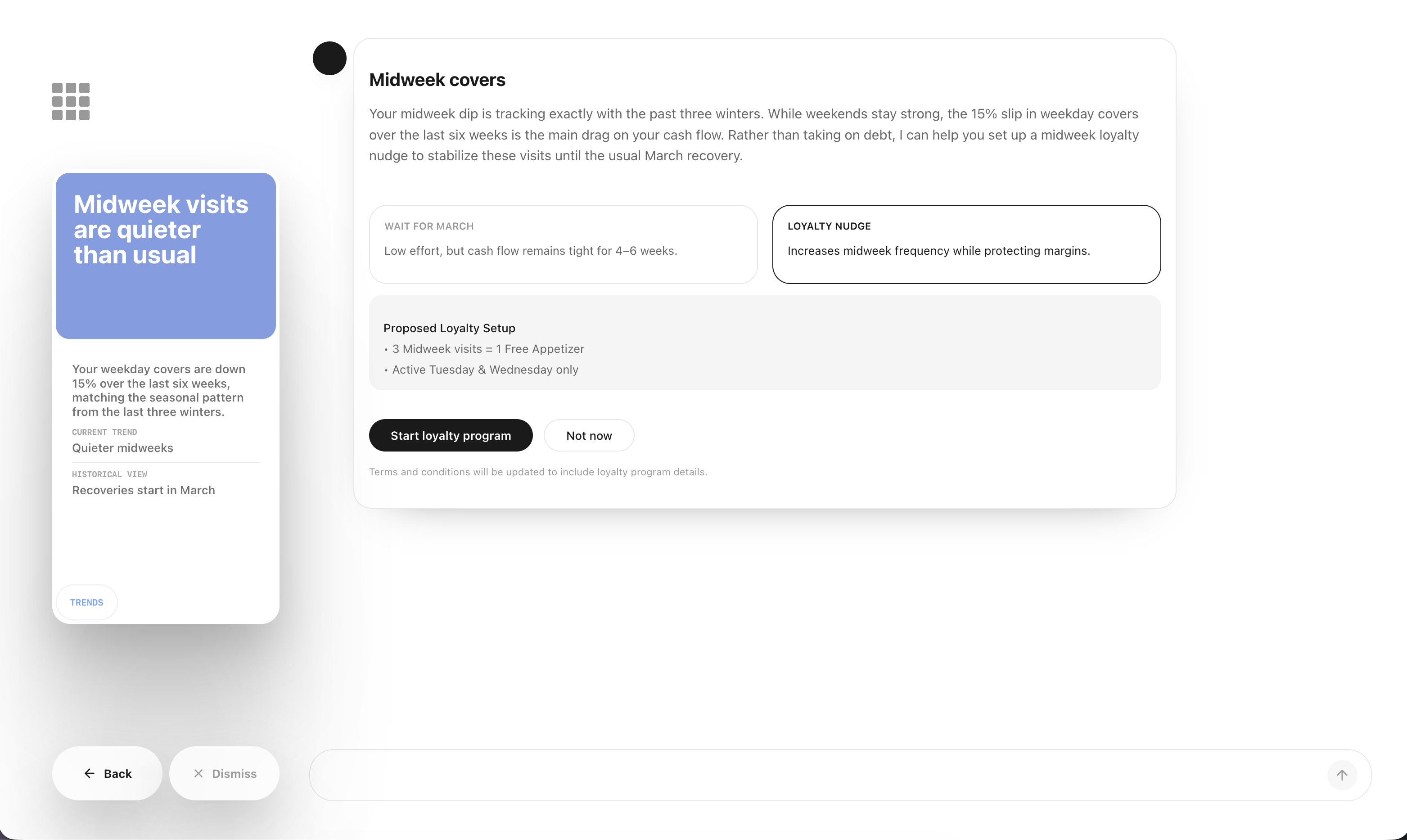 Opened Midweek covers tap beside a follow-up proposing a loyalty program, with wait for March and loyalty nudge options.